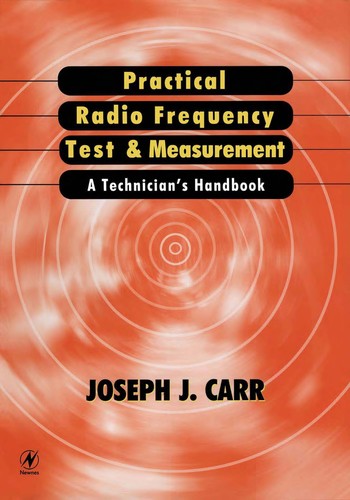 Practical Radio Frequency Test and Measurement