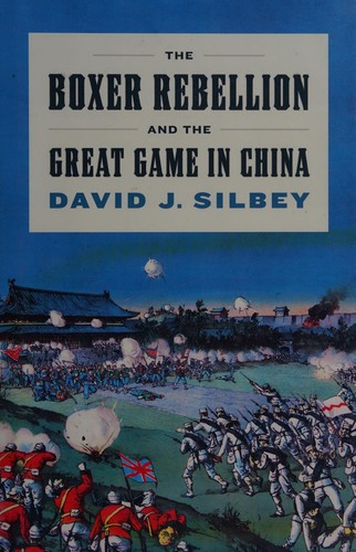 The Boxer Rebellion and the great game in China