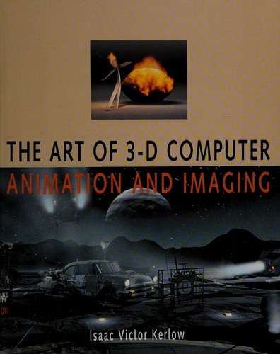 The Art of 3-D Computer Animation and Imaging