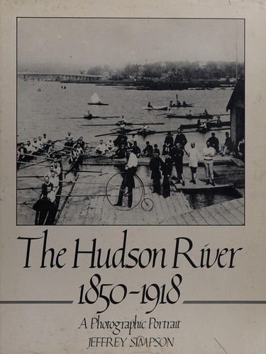 The Hudson River, 1850-1918