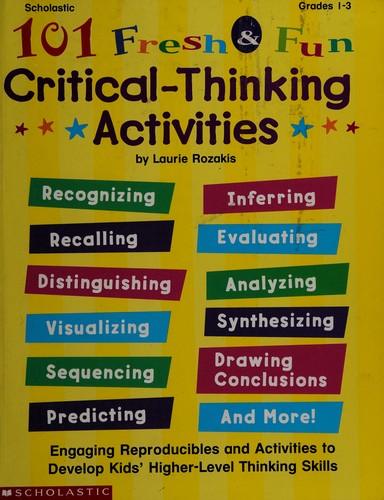 101 Fresh & Fun Critical-Thinking Activities