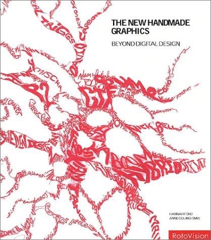New Handmade Graphics: Beyond Digital Design