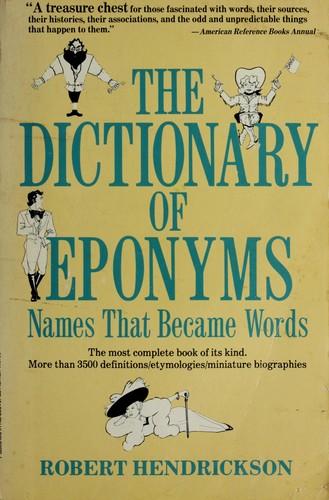The dictionary of eponyms