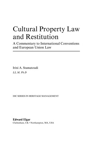 Cultural property law and the restitution of cultural property