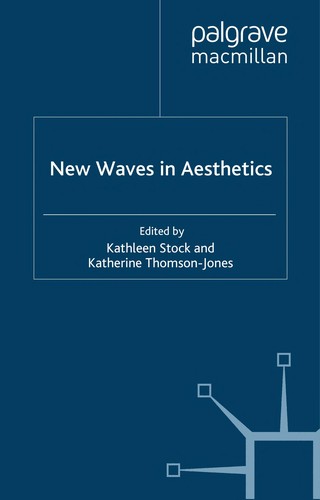 New waves in aesthetics