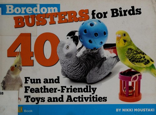 Boredom Busters for Birds