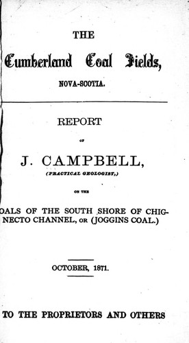 The Cumberland Coal Fields, Nova Scotia
