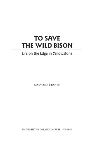 To save the wild bison