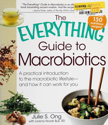 The Everything Guide to Macrobiotics
