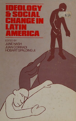 Ideology and Social Change in Latin America