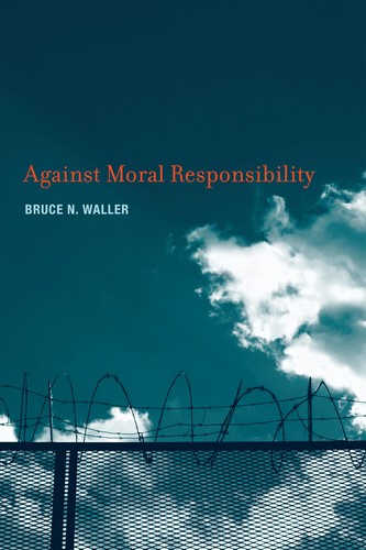 Against moral responsibility