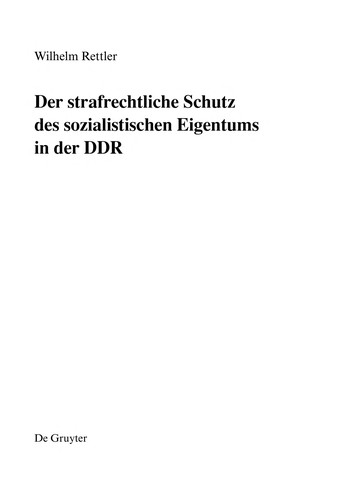 Der strafrechtliche Schutz des sozialistischen Eigentums in der DDR