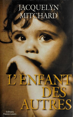 L'Enfant des autres [A Theory of Relativity]