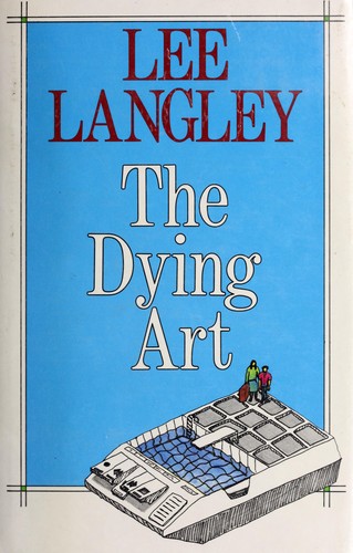 The Dying Art