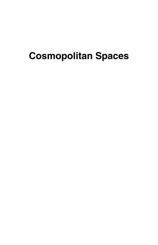 Cosmopolitan Spaces