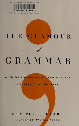The Glamour of Grammar