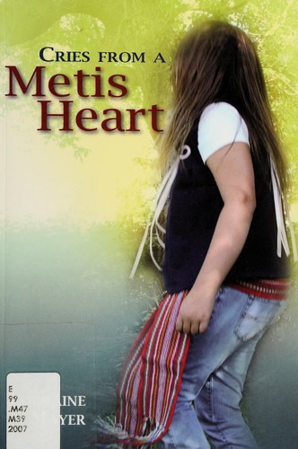 Cries from a Métis Heart