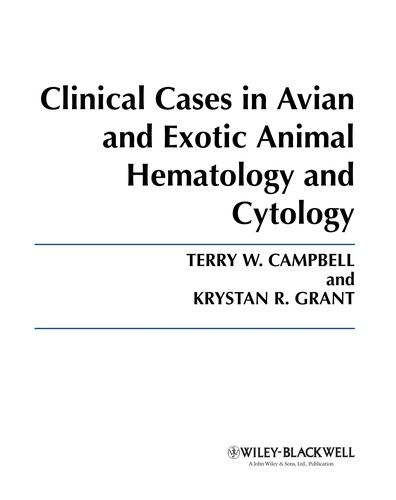 Clinical Cases in Avian and Exotic Animal Hematology and Cytology