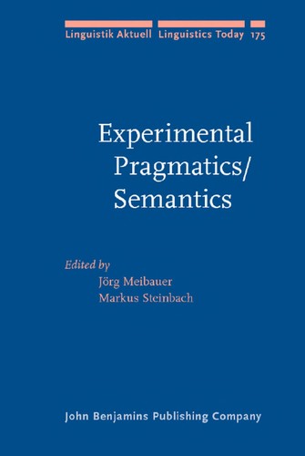 Experimental pragmatics/semantics