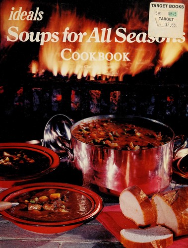 Soups for All Seasons Cookbook