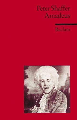 Amadeus. A Play. ( Fremdsprachentexte).