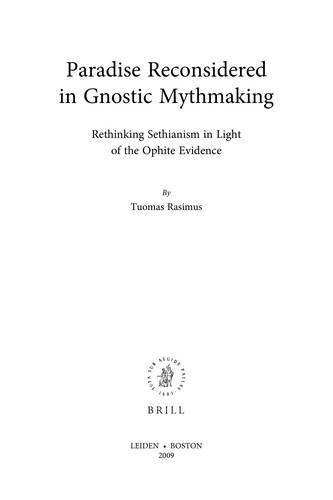 Paradise Reconsidered in Gnostic Mythmaking