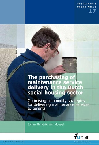 The purchasing of maintenance service delivery in the Dutch social housing sector