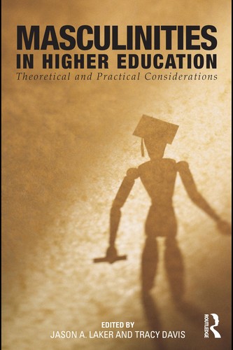 Masculinities in higher education