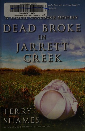 Dead broke in Jarrett Creek