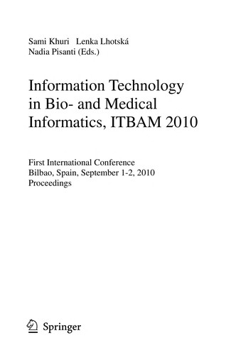 Information Technology in Bio- and Medical Informatics, ITBAM 2010