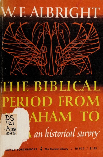 The Biblical Period from Abraham to Ezra