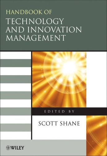 Handbook of Technology and Innovation Management