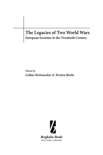 The Legacies of Two World Wars