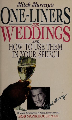 Mitch Murray's Complete Book of One-Liners for Weddings