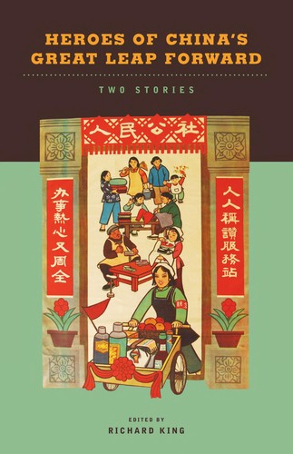 Heroes of China's Great Leap Forward