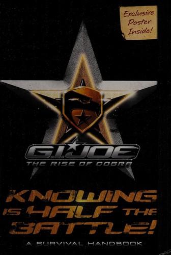 Knowing is half the battle!