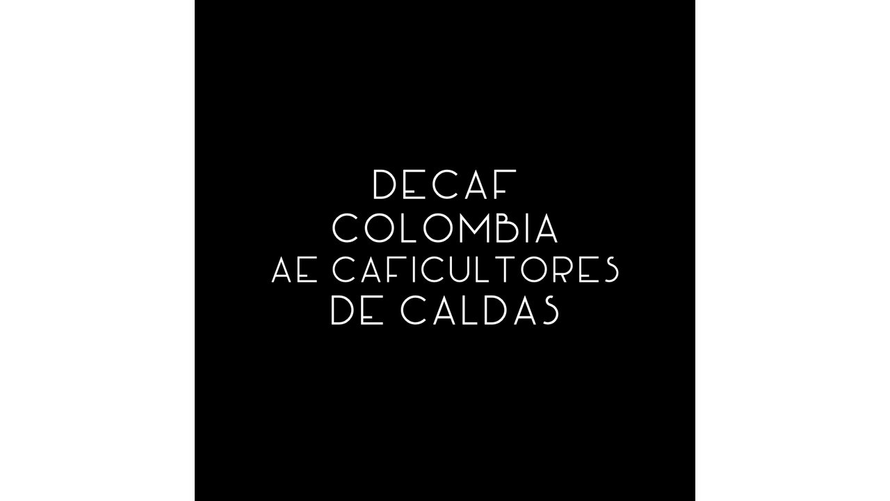 Decaf - Colombia AE Caficultores de Caldas