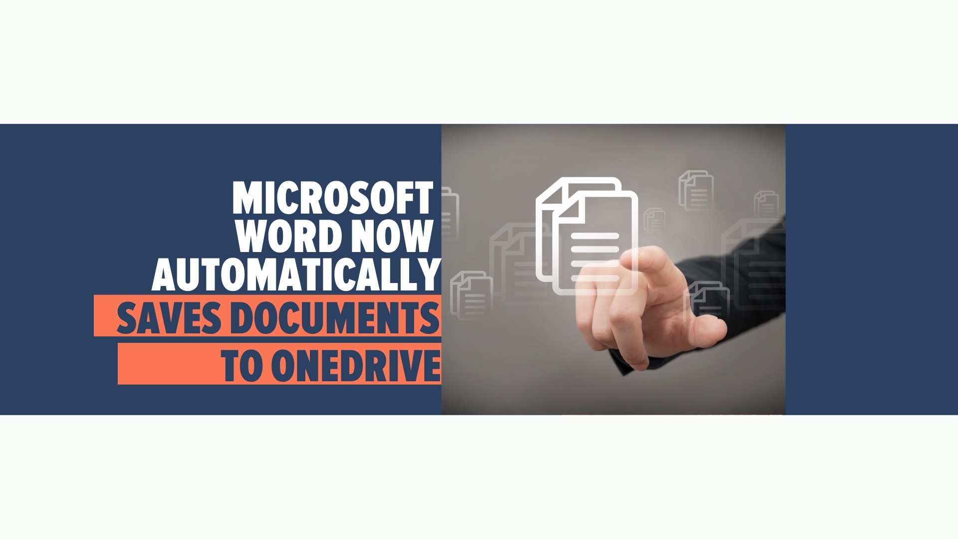 Microsoft Word Now Automatically Saves Documents to OneDrive