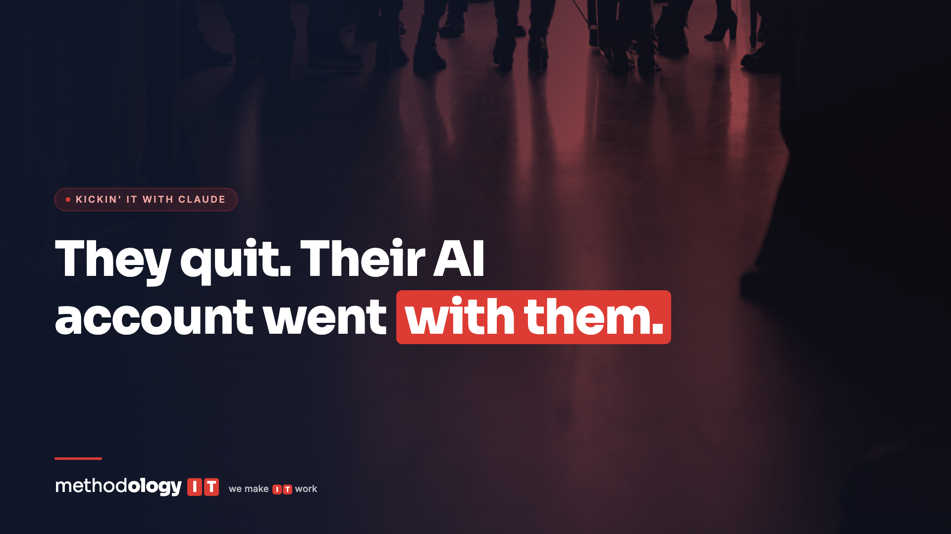 Silhouettes of people walking away down a dark corridor, with the headline They quit. Their AI account went with them.
