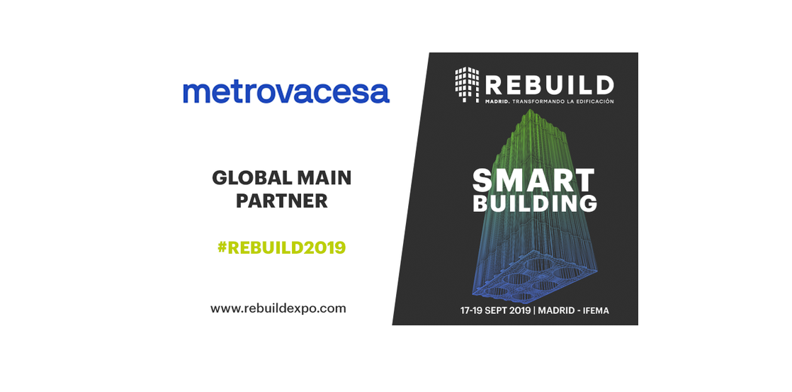 Metrovacesa participa como Main Partner en Rebuild 2019, el mayor congreso de edificación europeo