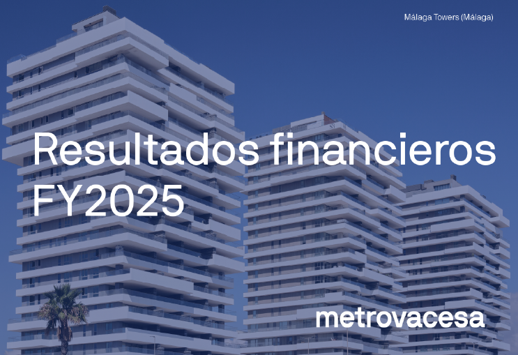 Metrovacesa incrementa un 74% su EBITDA y dispara el beneficio neto hasta 56,9 millones en 2025