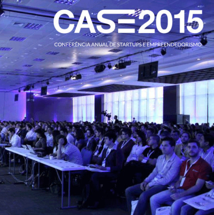 CASE 2015: o maior evento de startups da América Latina