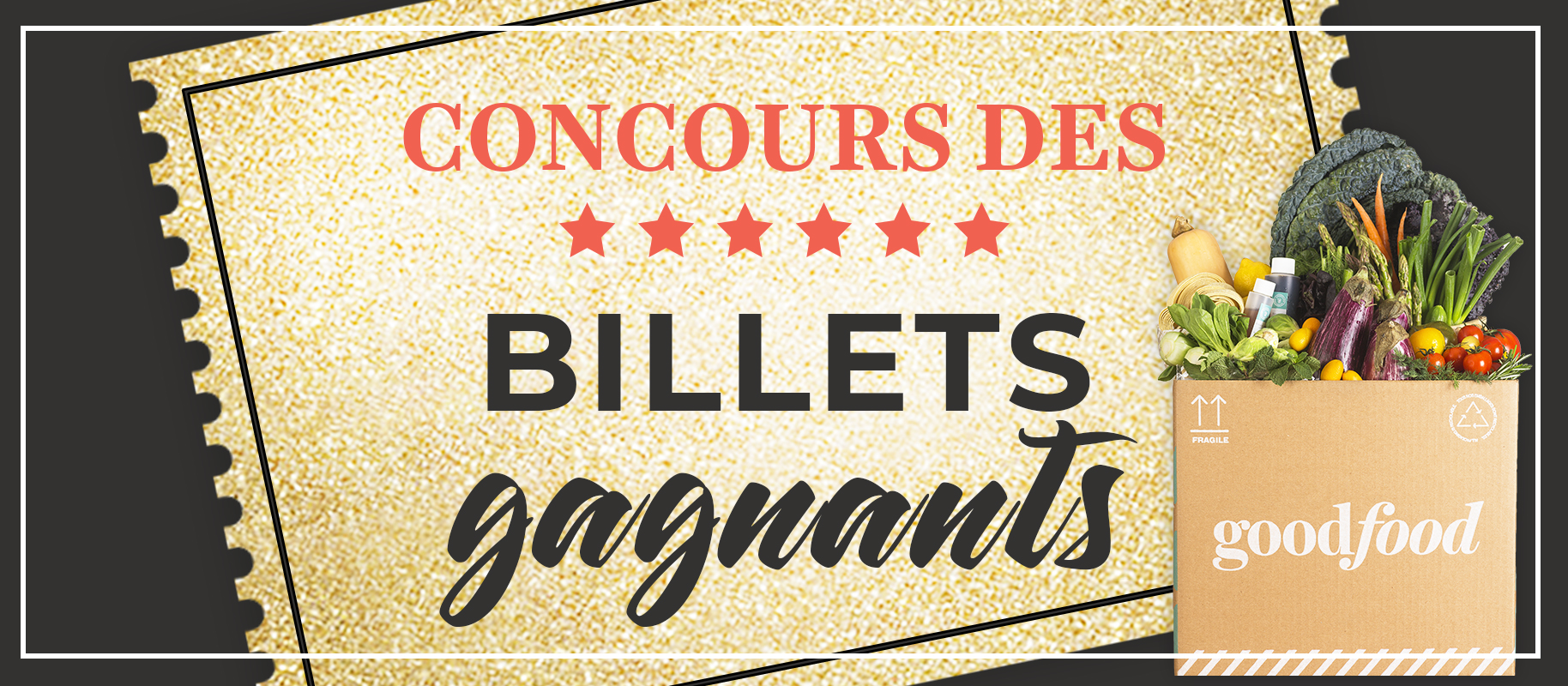 NOTRE CONCOURS DES BILLETS GAGNANTS EST OFFICIELLEMENT EN COURS