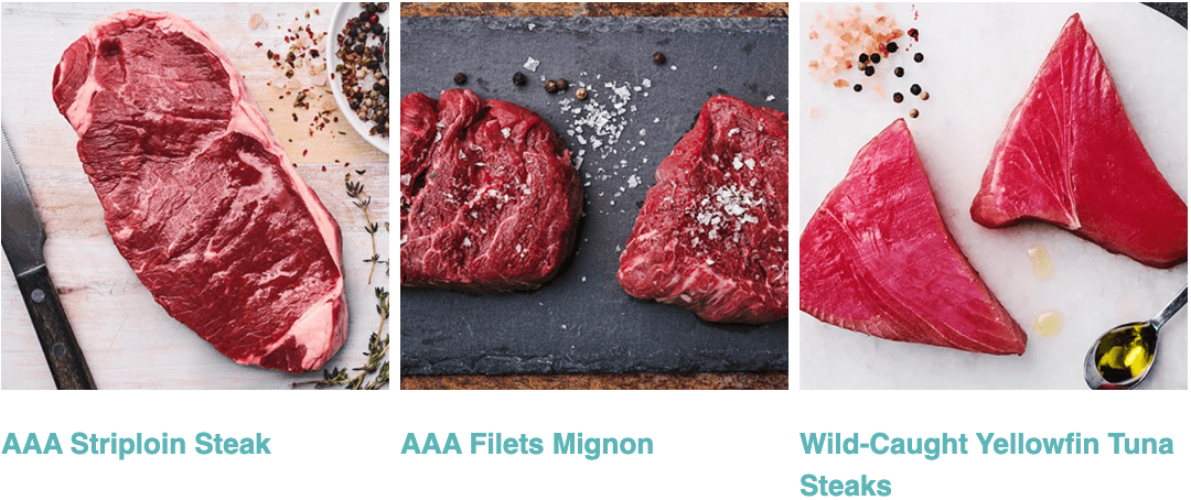 AAA Striploin Steak, AAA Filets Mignon, Wild-Caught Yellowfin Tuna Steaks