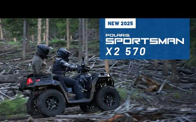 2025 Polaris Sportsman X2 570