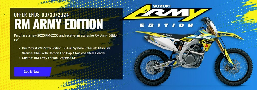 2025 Suzuki RM-Z250 [RM Army Exclusive Offer Ends 9/30/24**]