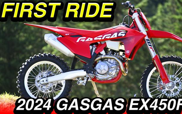 FIRST RIDE: 2024 GASGAS EX450F