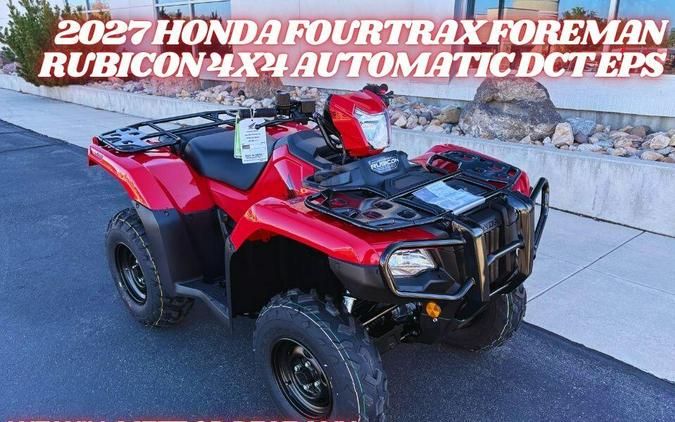 2027 Honda FourTrax Foreman Rubicon 4x4 Automatic DCT EPS