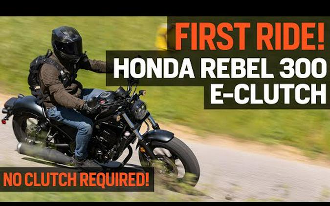 Best Beginner Bike Ever? Honda’s 2026 Rebel 300 E-Clutch First Ride Review