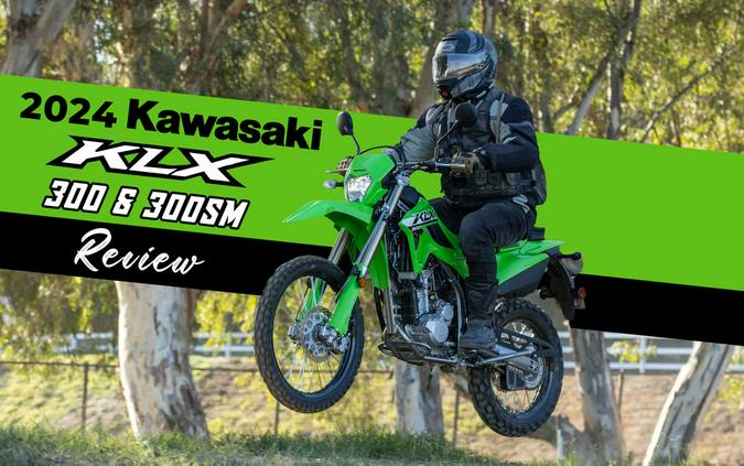 2024 Kawasaki KLX 300 and 300SM Review